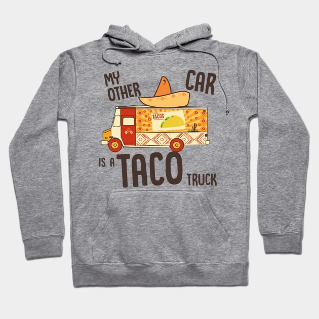 Taco Truck Hoodie by Vorp_Clothing